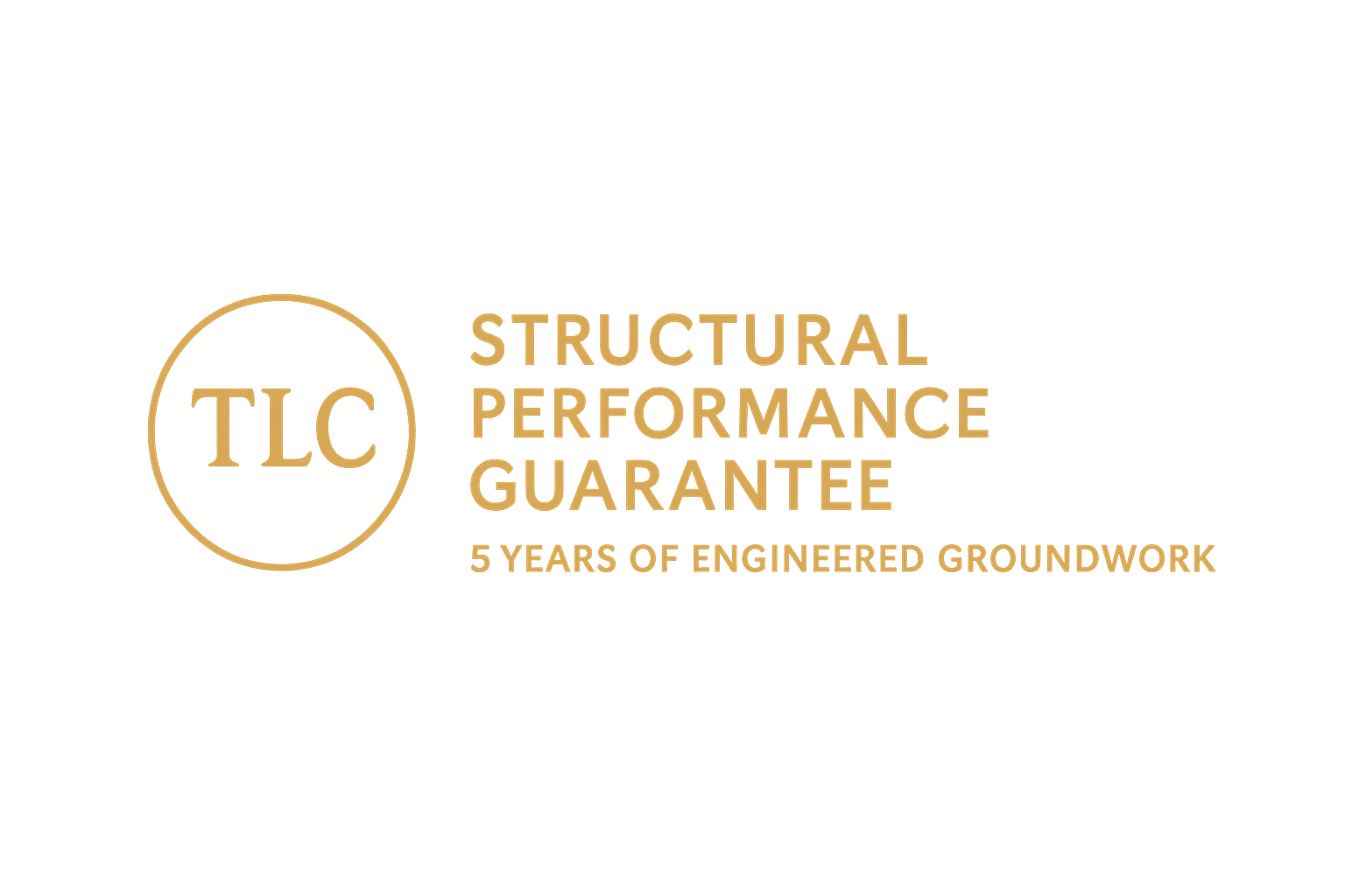 TLC Structural Performance Guarantee – 5 Years of Engineered Groundwork